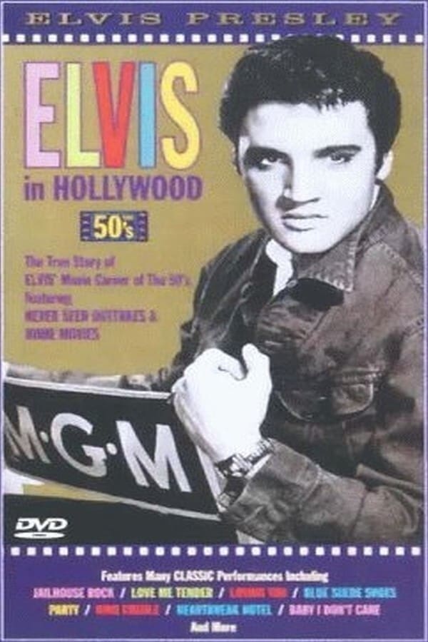 Elvis Presley: Elvis in Hollywood | Elvis Presley: Elvis in Hollywood