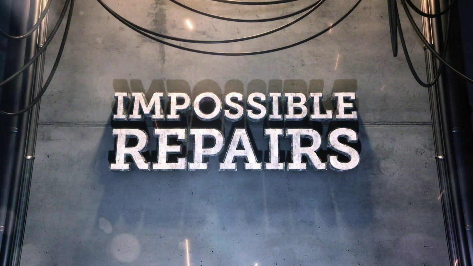 Impossible Repairs|Impossible Repairs