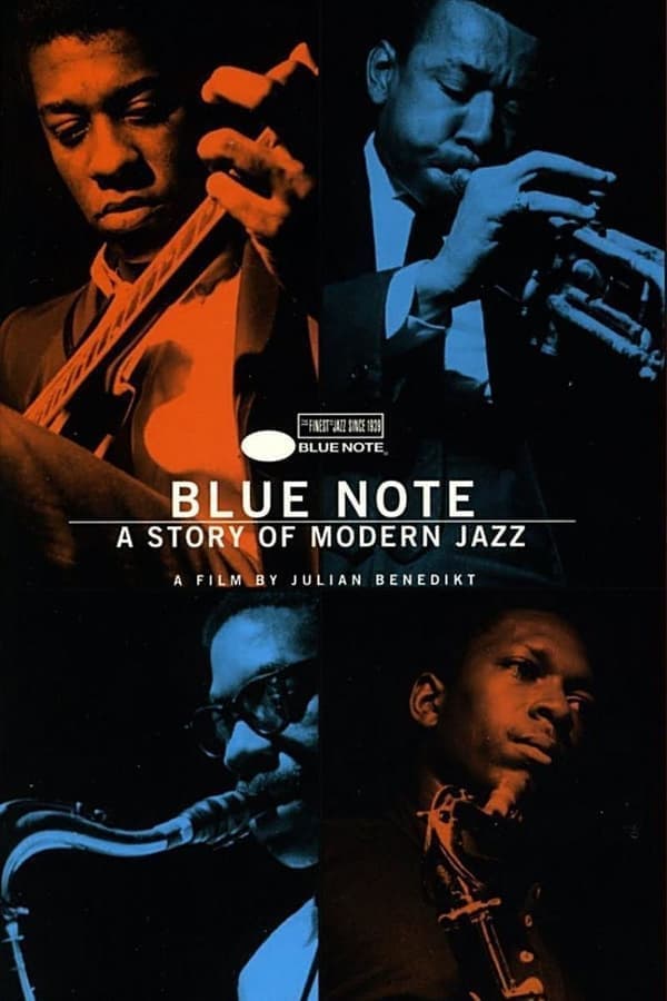 Blue Note - A Story of Modern Jazz | Blue Note - A Story of Modern Jazz