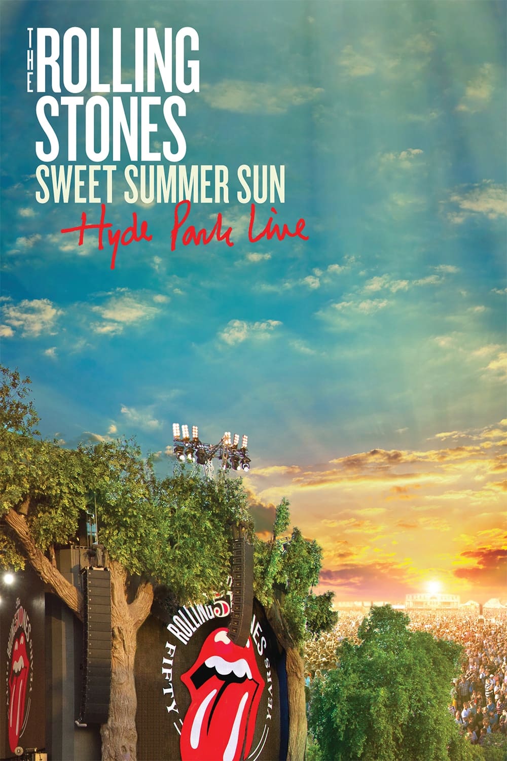 The Rolling Stones: Sweet Summer Sun - Hyde Park Live | The Rolling Stones: Sweet Summer Sun - Hyde Park Live