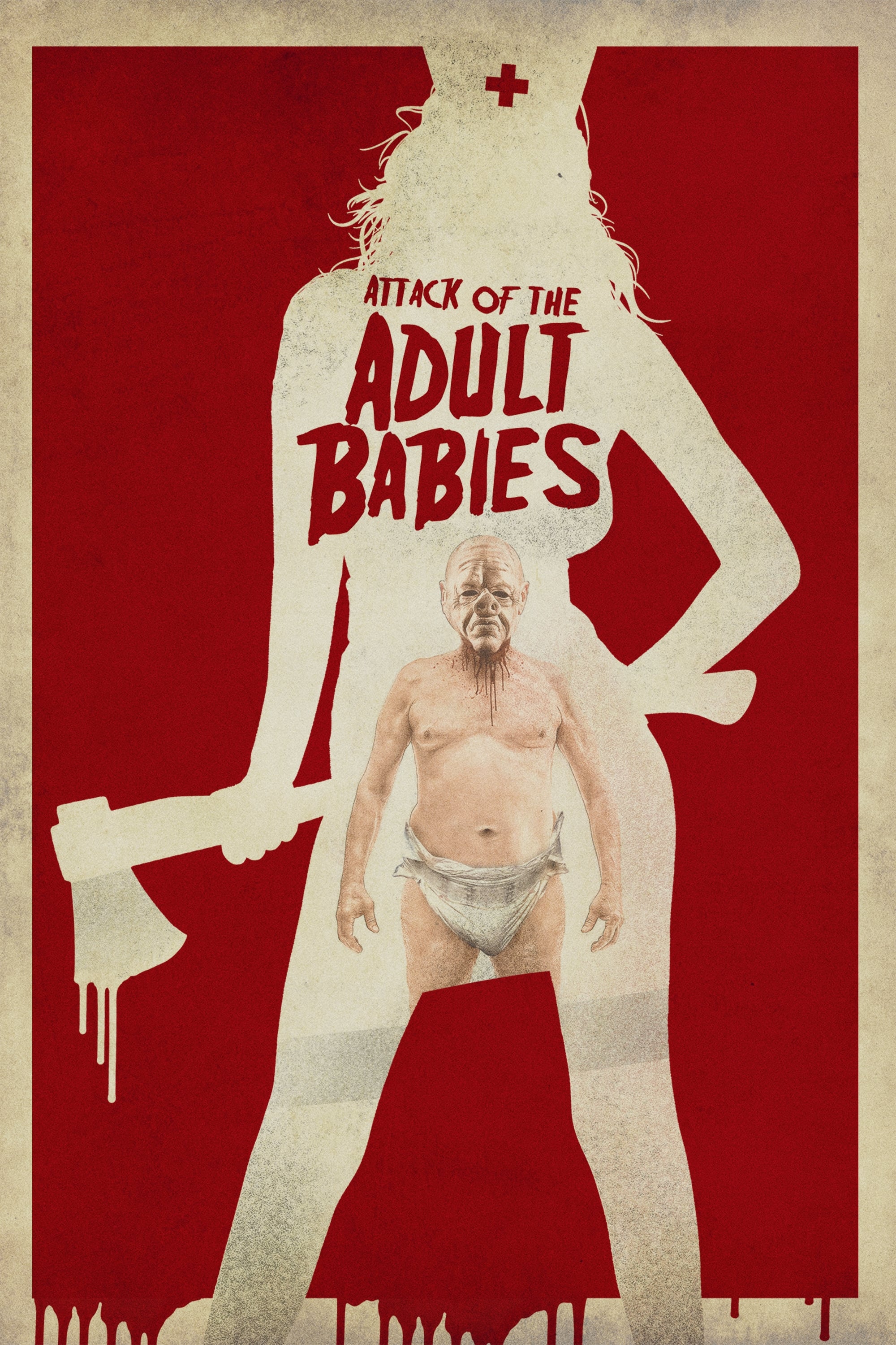 Attack of the Adult Babies | Attack of the Adult Babies