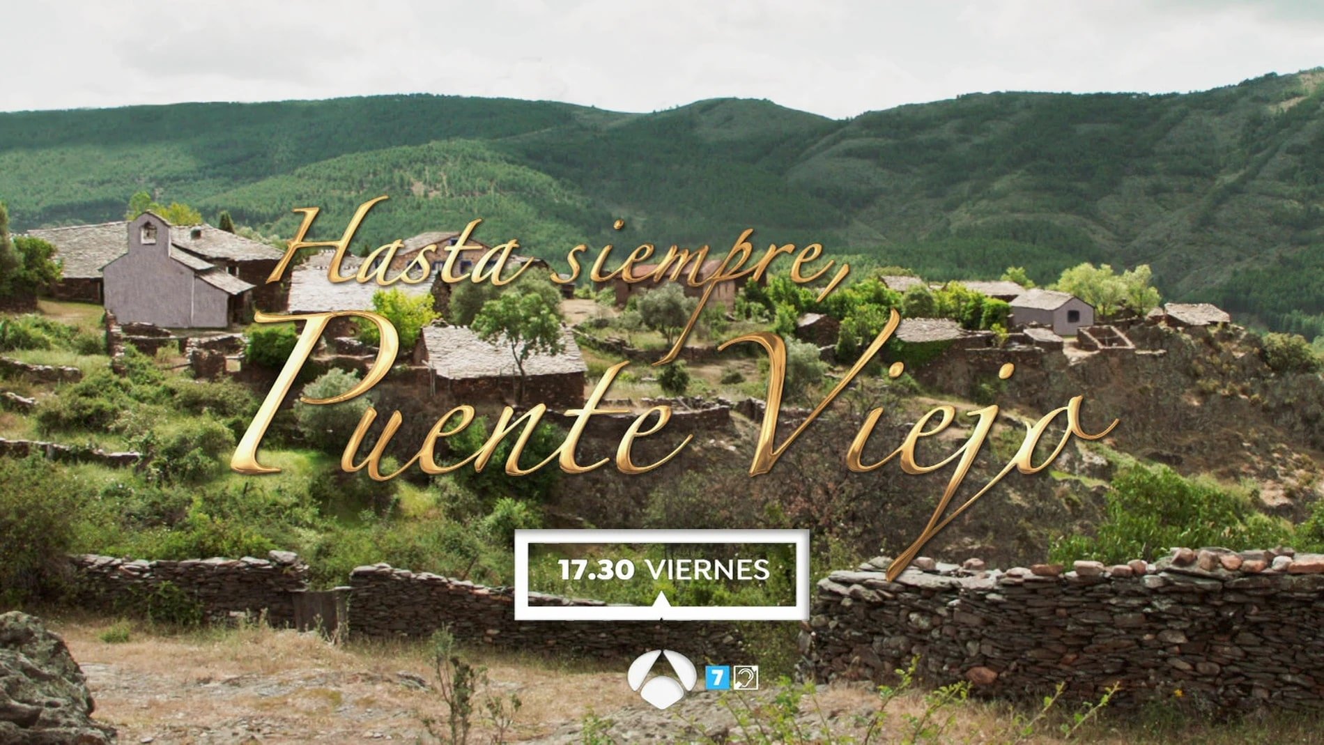 Hasta siempre, Puente Viejo|Hasta siempre, Puente Viejo