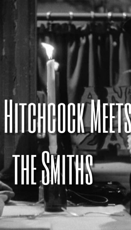 Mr. Hitchcock Meets the Smiths | Mr. Hitchcock Meets the Smiths