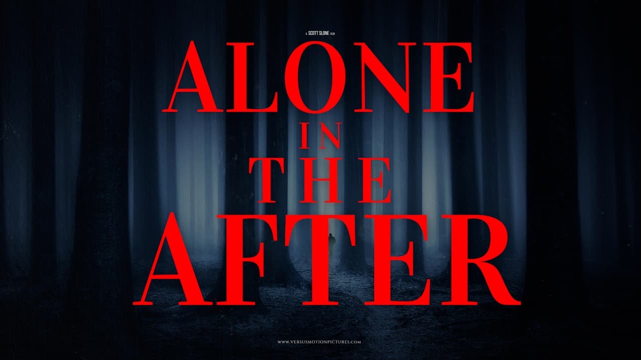 Alone in The After|Alone in The After