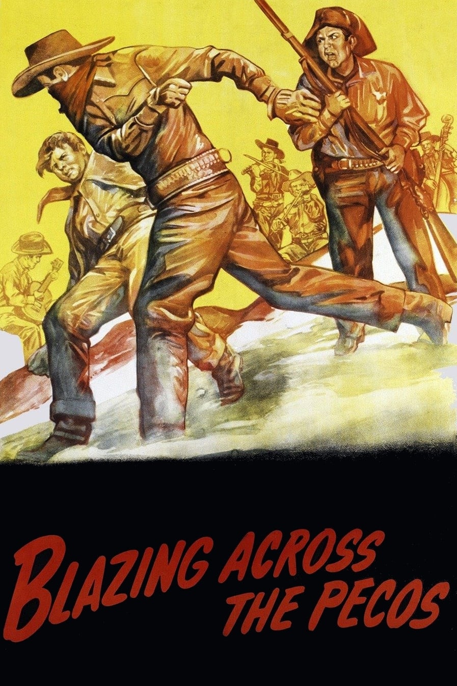 Blazing Across the Pecos | Blazing Across the Pecos