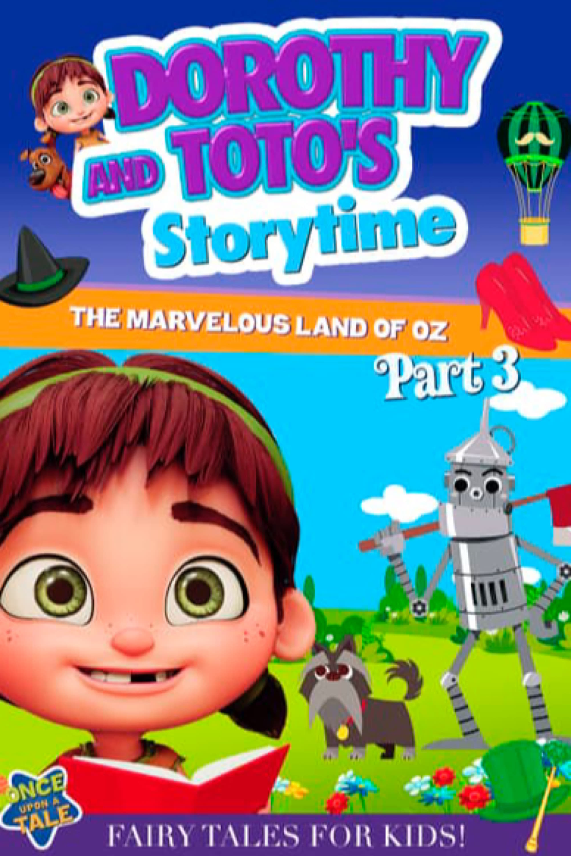 Dorothy and Toto's Storytime: The Marvelous Land of Oz Part 3 | Dorothy and Toto's Storytime: The Marvelous Land of Oz Part 3