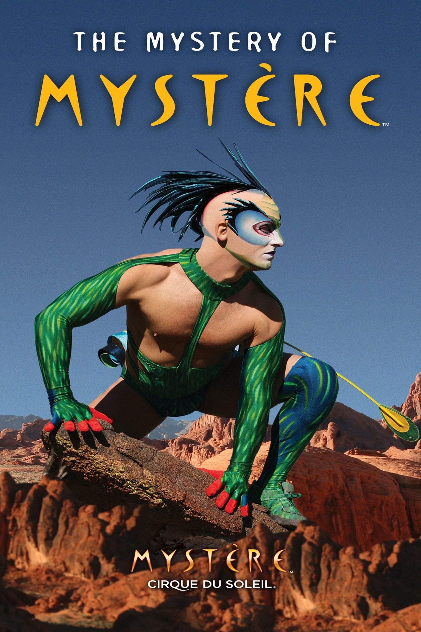 Cirque du Soleil: The Mystery of Mystère | Cirque du Soleil: The Mystery of Mystère