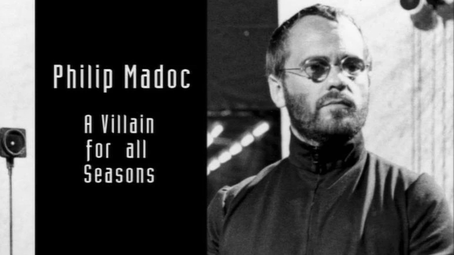 Philip Madoc: A Villain for all Seasons|Philip Madoc: A Villain for all Seasons
