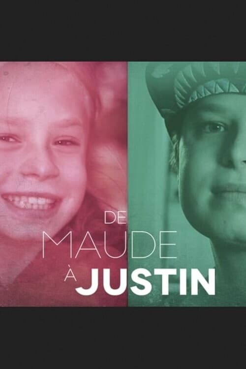 De Maude à Justin | De Maude à Justin