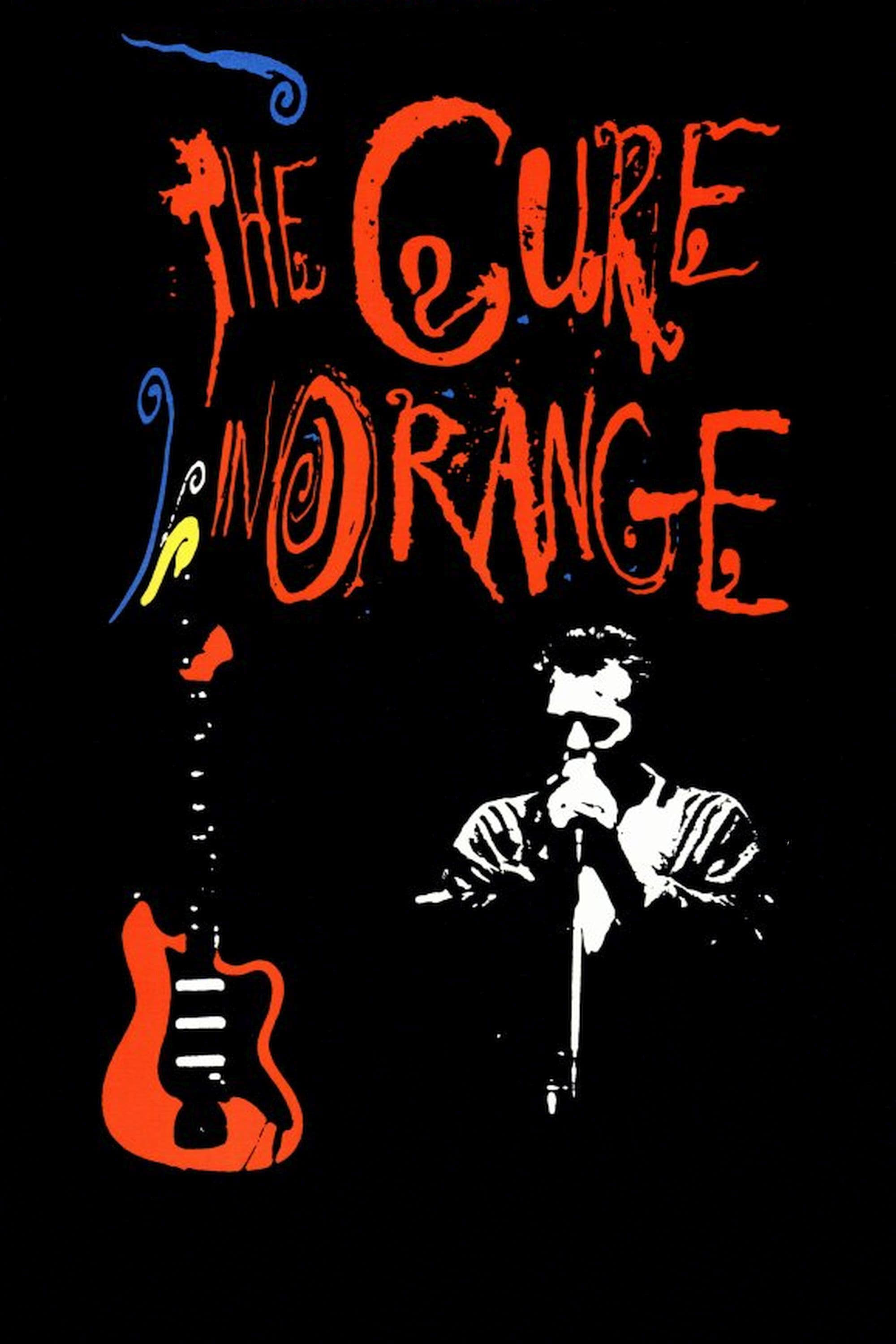 The Cure In Orange | The Cure In Orange