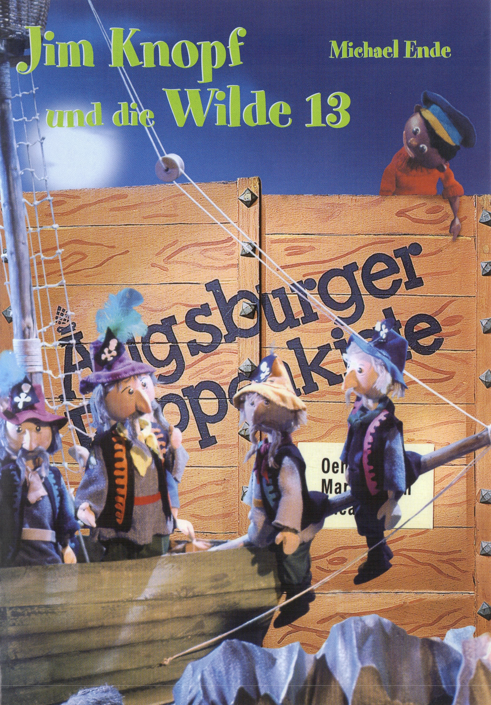 Augsburger Puppenkiste - Jim Knopf und die Wilde 13 | Augsburger Puppenkiste - Jim Knopf und die Wilde 13