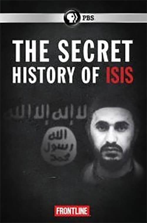 The Secret History of ISIS | The Secret History of ISIS