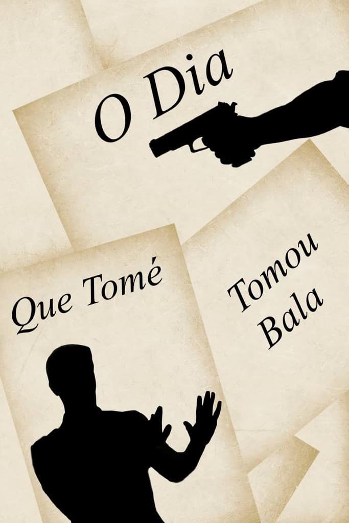 O Dia Que Tomé Tomou Bala | O Dia Que Tomé Tomou Bala