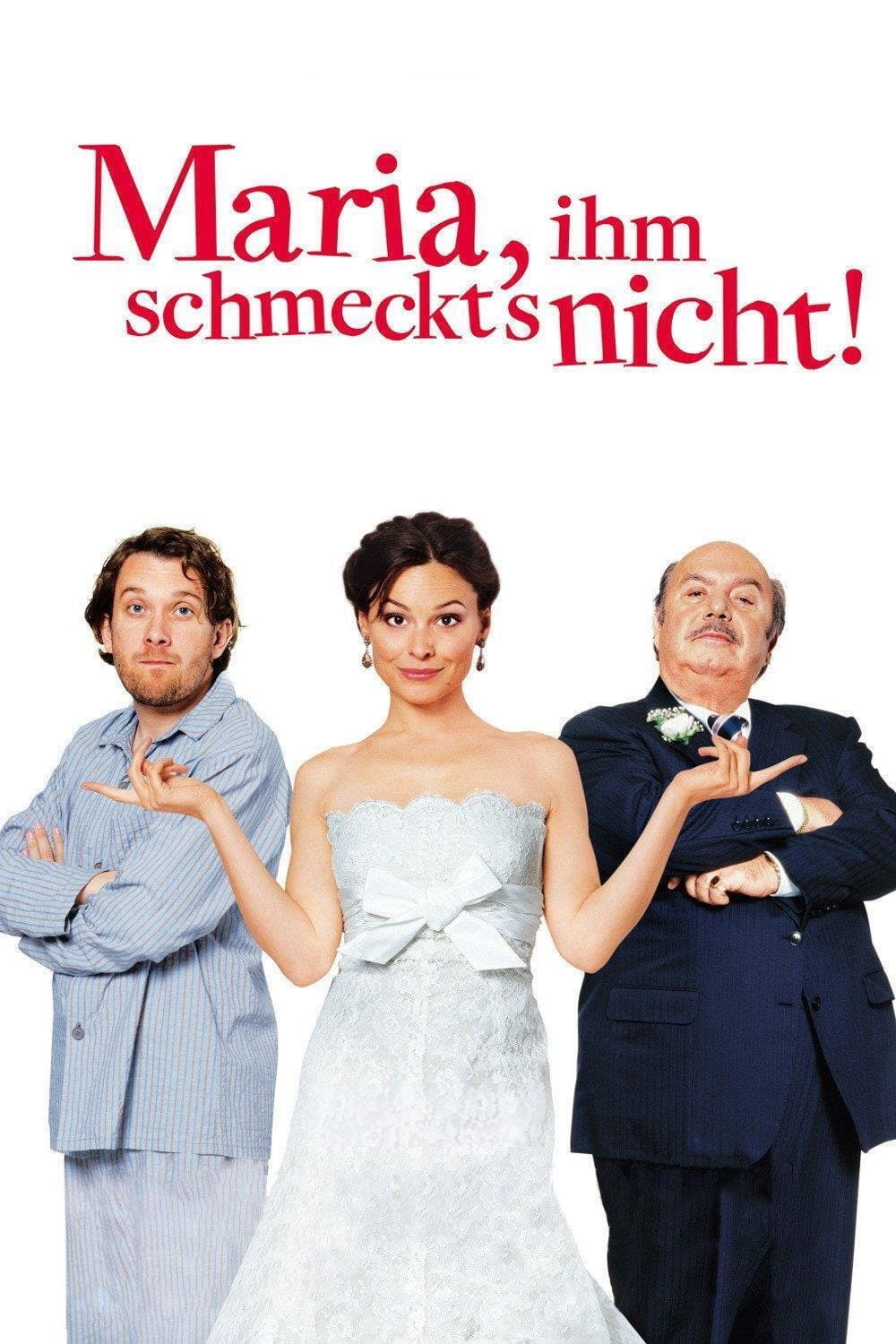 Maria, ihm schmeckt's nicht! | Maria, ihm schmeckt's nicht!