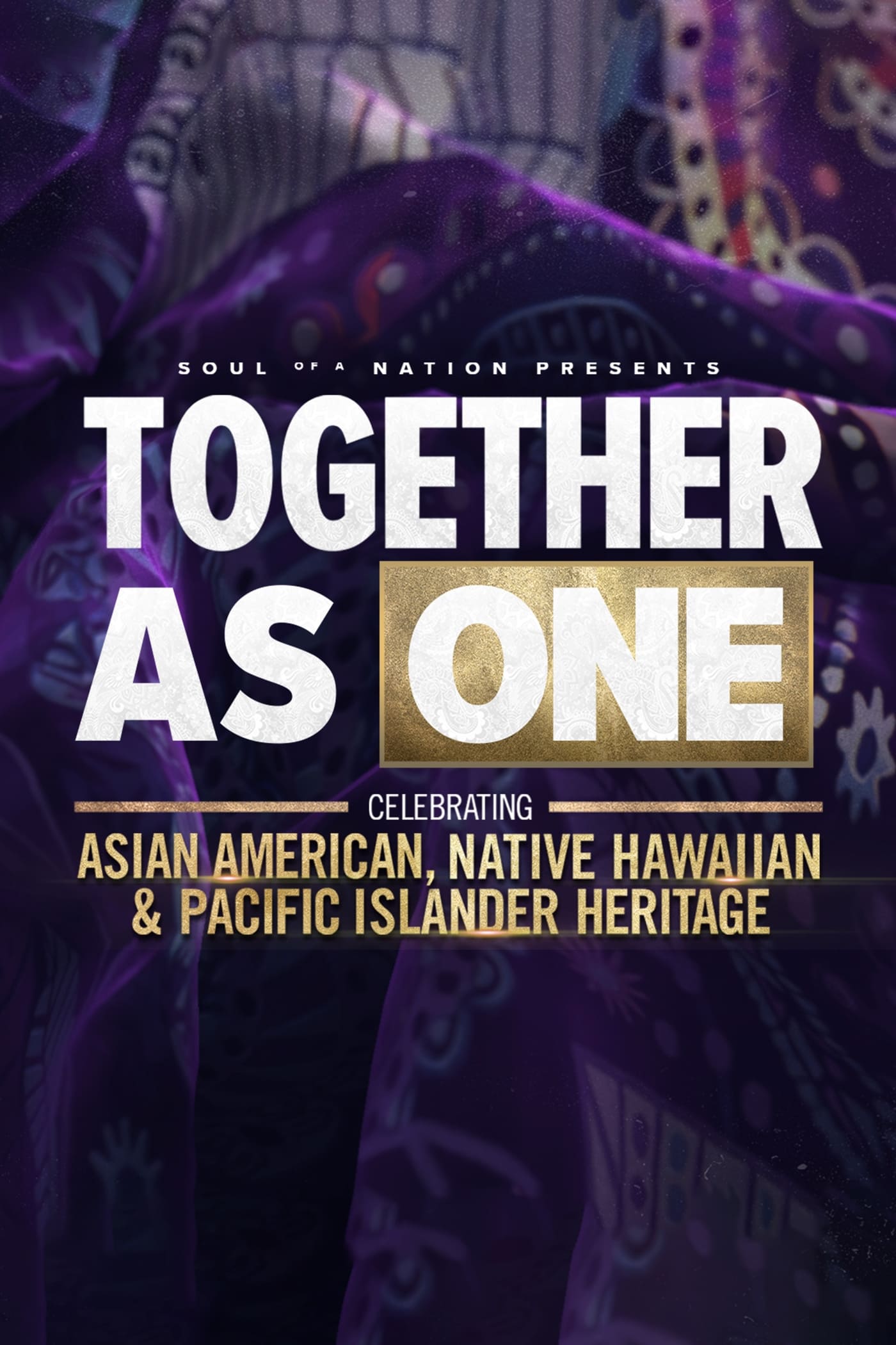 Soul of a Nation Presents: Together As One: Celebrating Asian American, Native Hawaiian and Pacific Islander Heritage | Soul of a Nation Presents: Together As One: Celebrating Asian American, Native Hawaiian and Pacific Islander Heritage