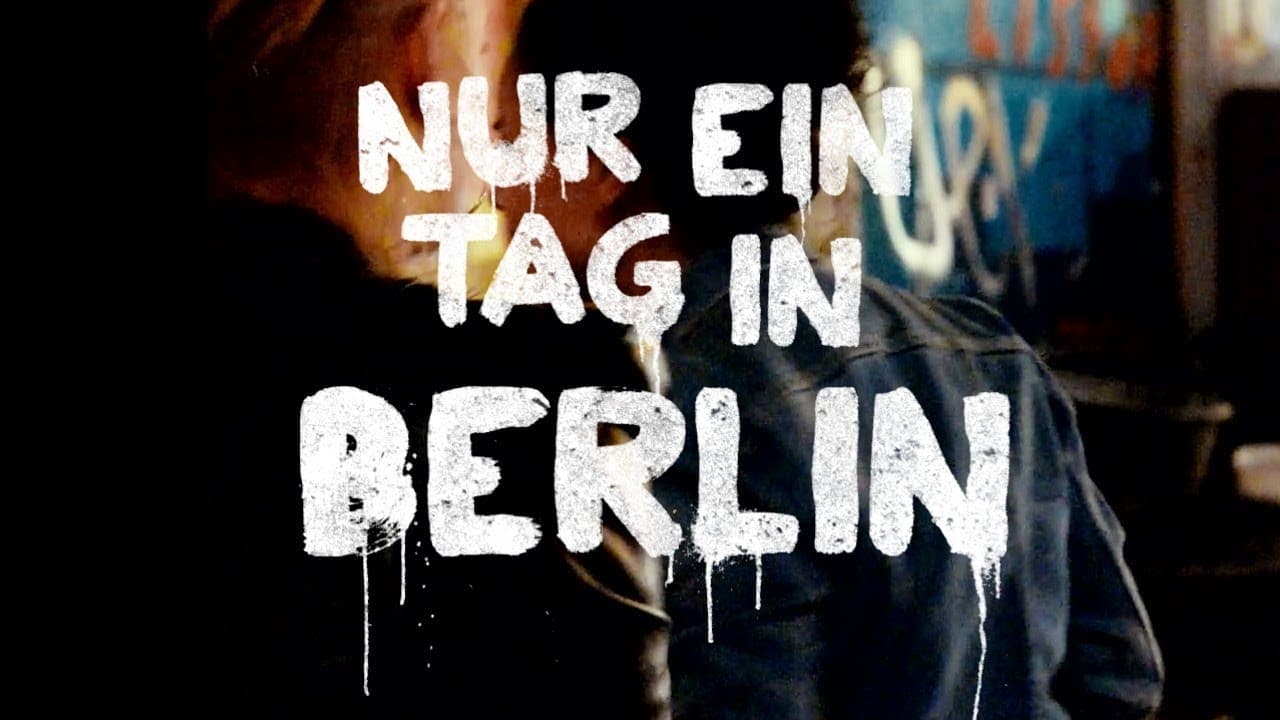 Only One Day in Berlin|Only One Day in Berlin