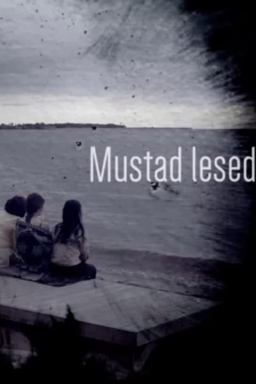 Mustad lesed | Mustad lesed