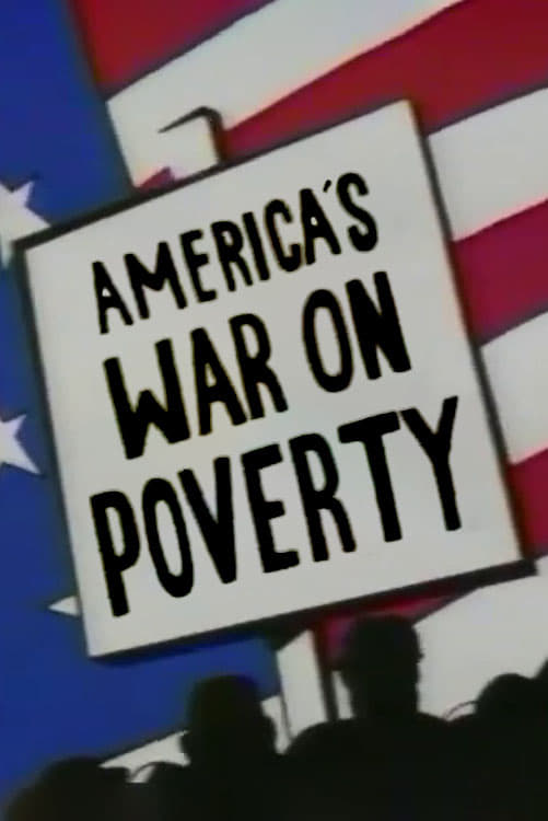 America's War on Poverty | America's War on Poverty