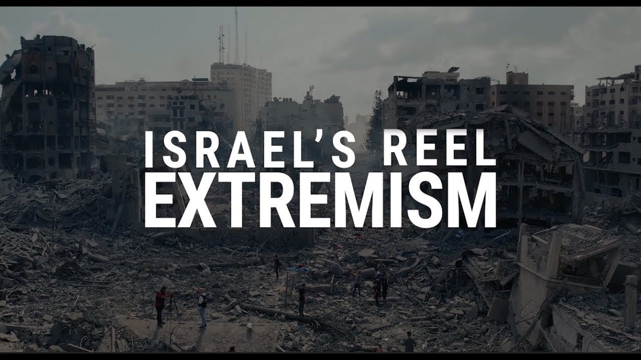 Israel's Reel Extremism|Israel's Reel Extremism