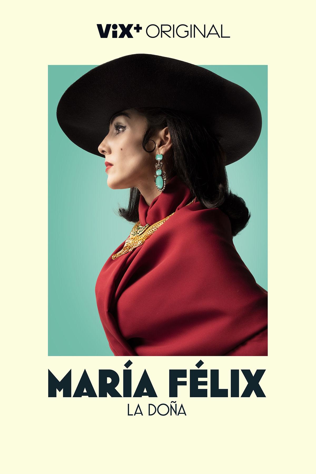 María Felix, La Doña | María Felix, La Doña