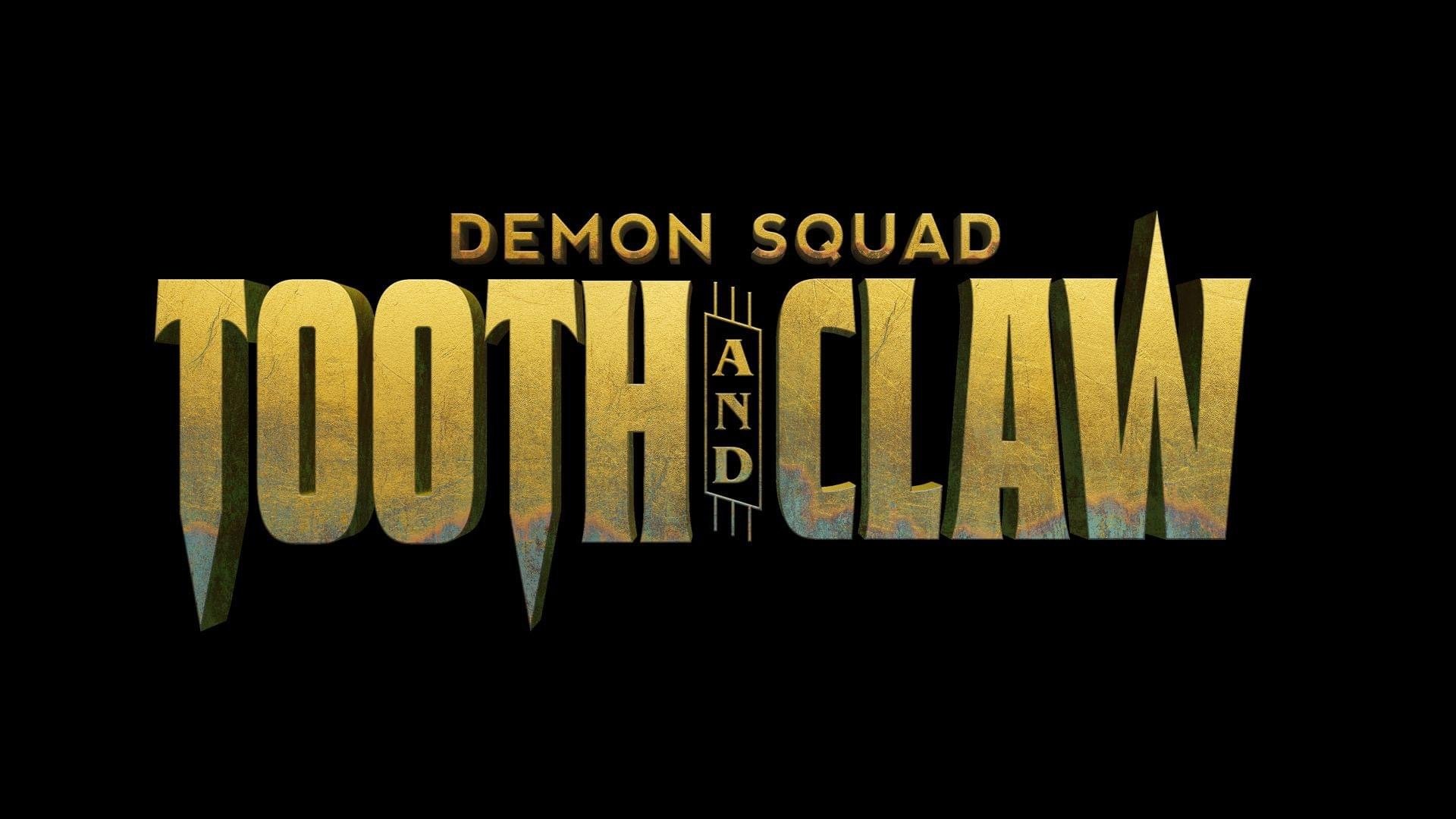 Demon Squad: Tooth and Claw|Demon Squad: Tooth and Claw