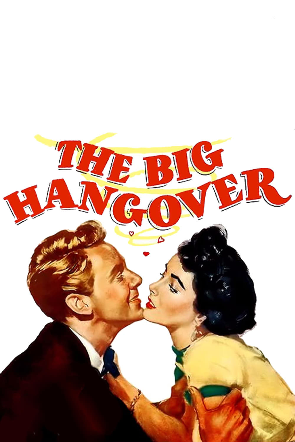 The Big Hangover | The Big Hangover