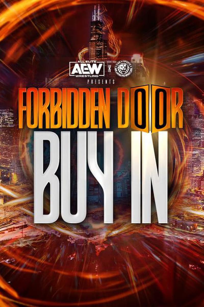 AEW x NJPW Presents Forbidden Door: The Buy-In | AEW x NJPW Presents Forbidden Door: The Buy-In