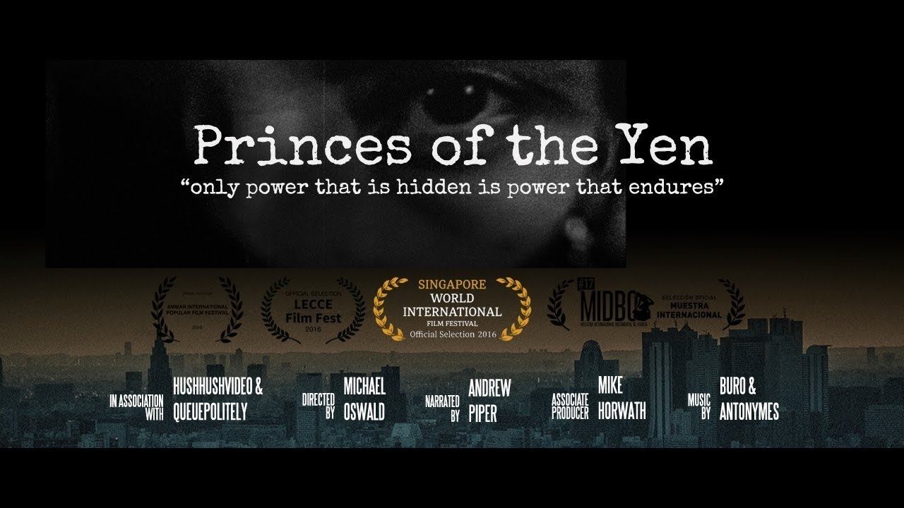 Princes of the Yen|Princes of the Yen