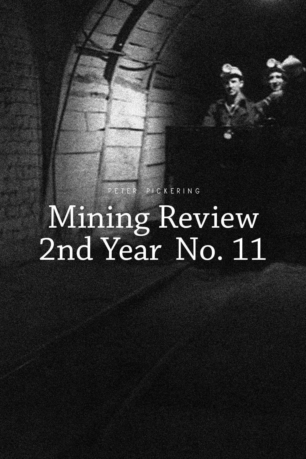 Mining Review 2nd Year No. 11 | Mining Review 2nd Year No. 11