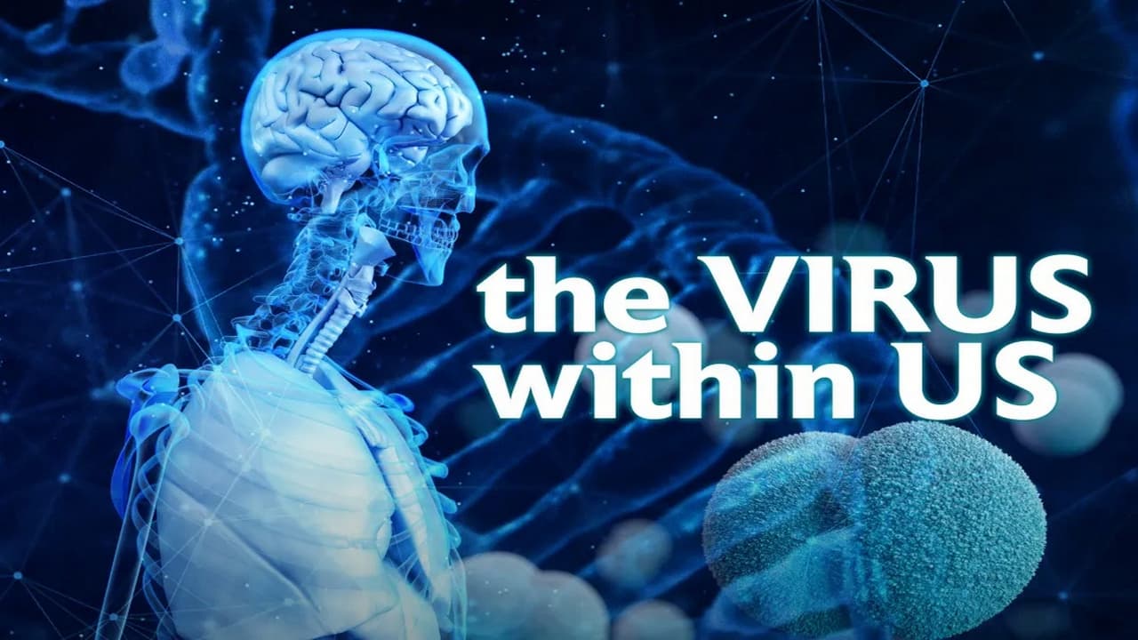 The Virus Within Us|The Virus Within Us