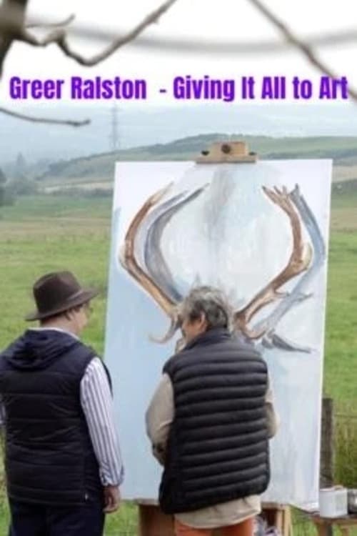 Greer Ralston – Giving It All To Art | Greer Ralston – Giving It All To Art