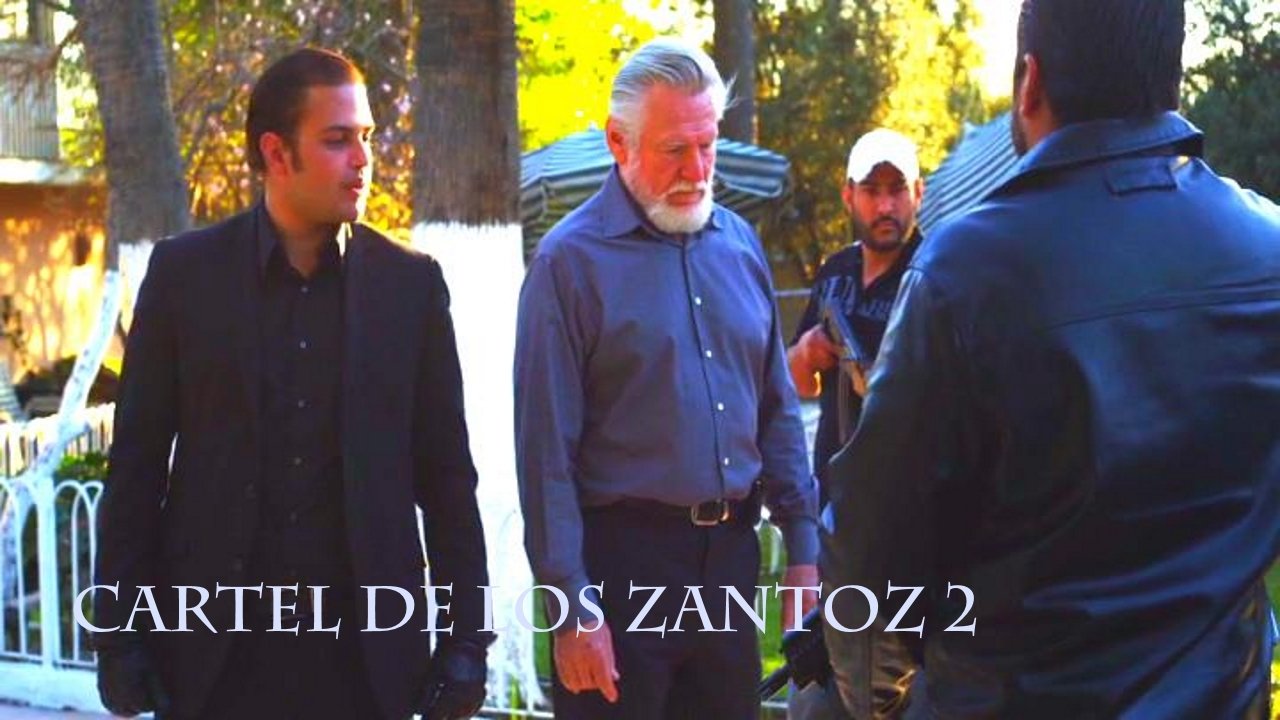Cartel de los Zantoz 2|Cartel de los Zantoz 2