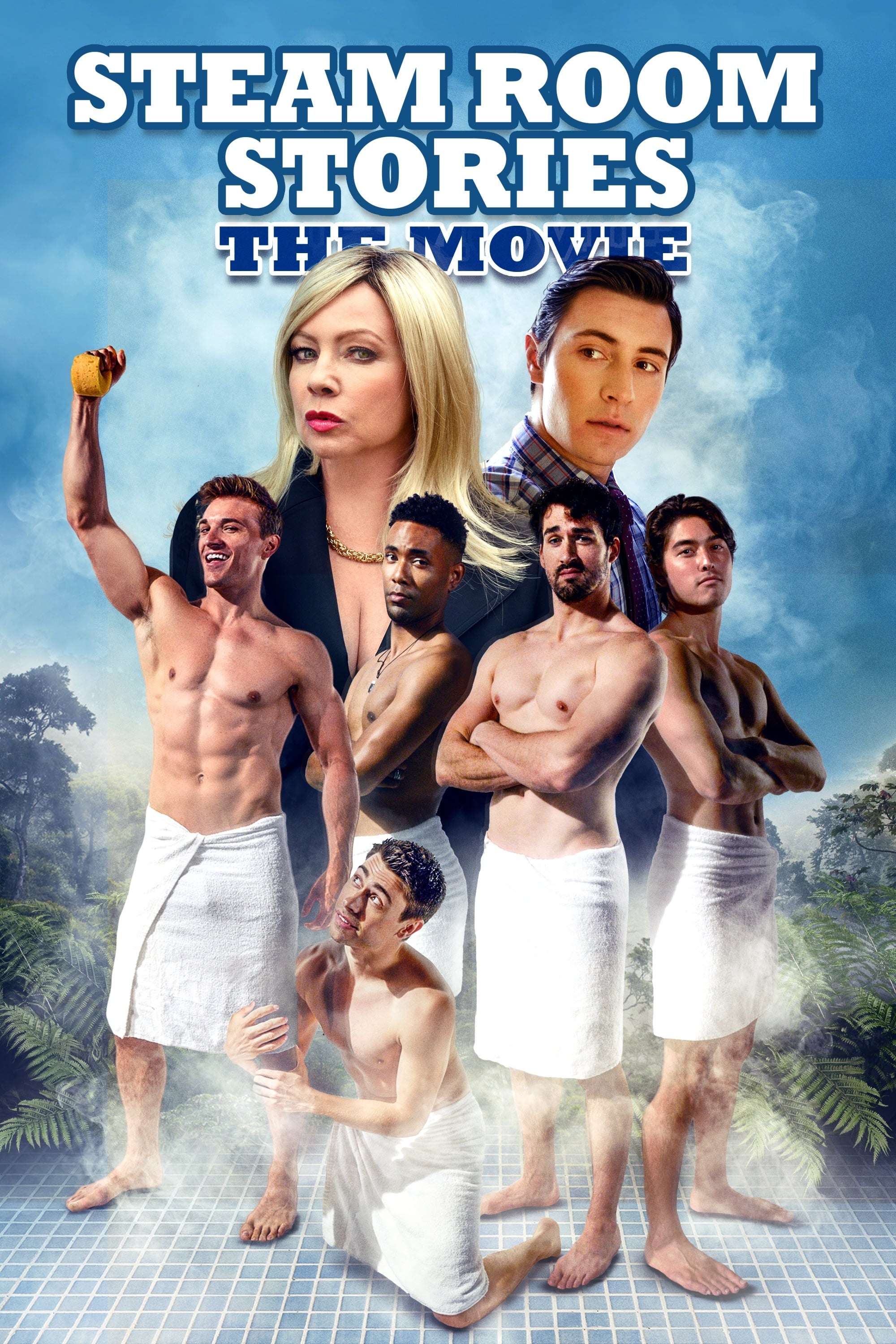 Steam Room Stories: The Movie | Steam Room Stories: The Movie