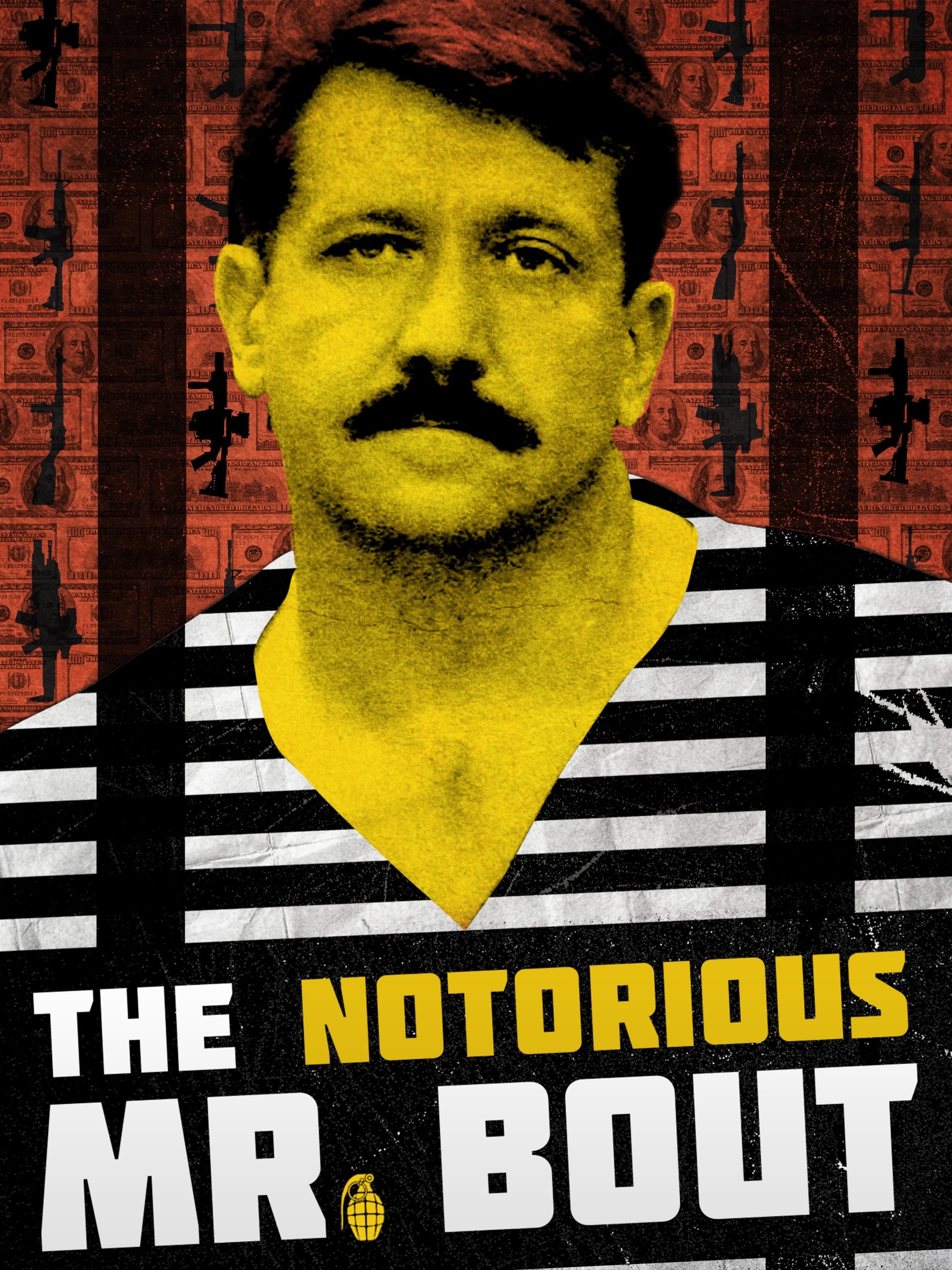 The Notorious Mr. Bout | The Notorious Mr. Bout