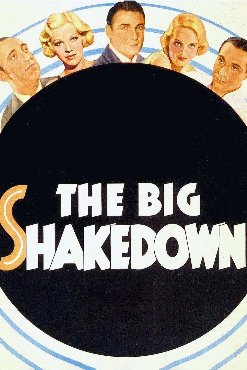 The Big Shakedown | The Big Shakedown