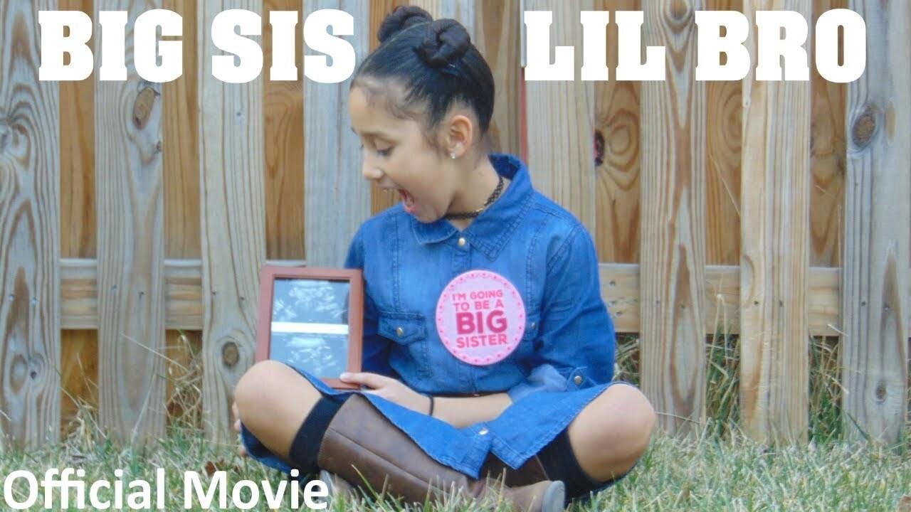 Big Sis Lil Bro|Big Sis Lil Bro
