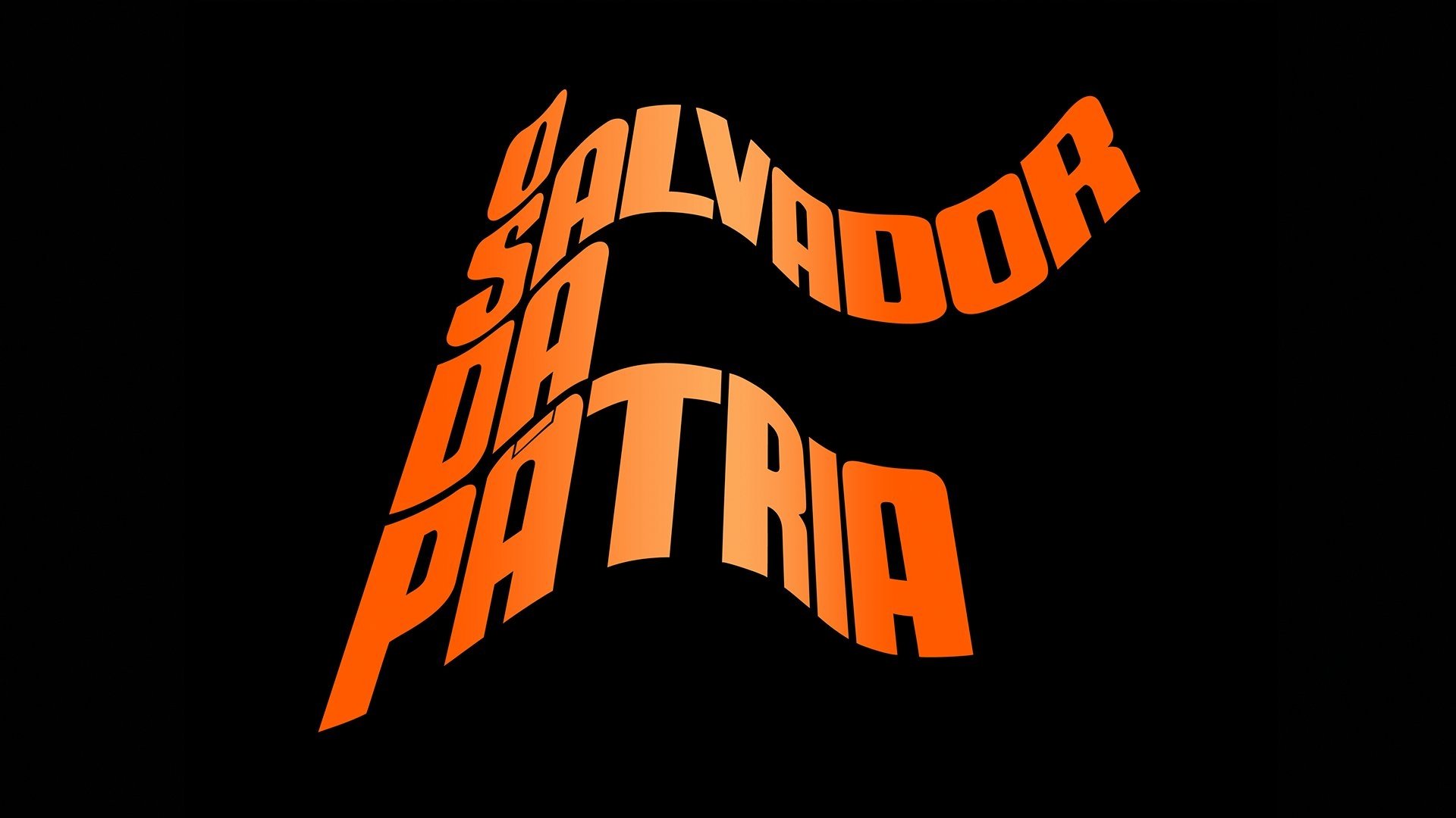 O Salvador da Pátria|O Salvador da Pátria