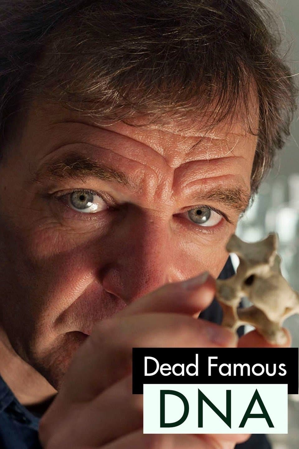 Dead Famous DNA | Dead Famous DNA