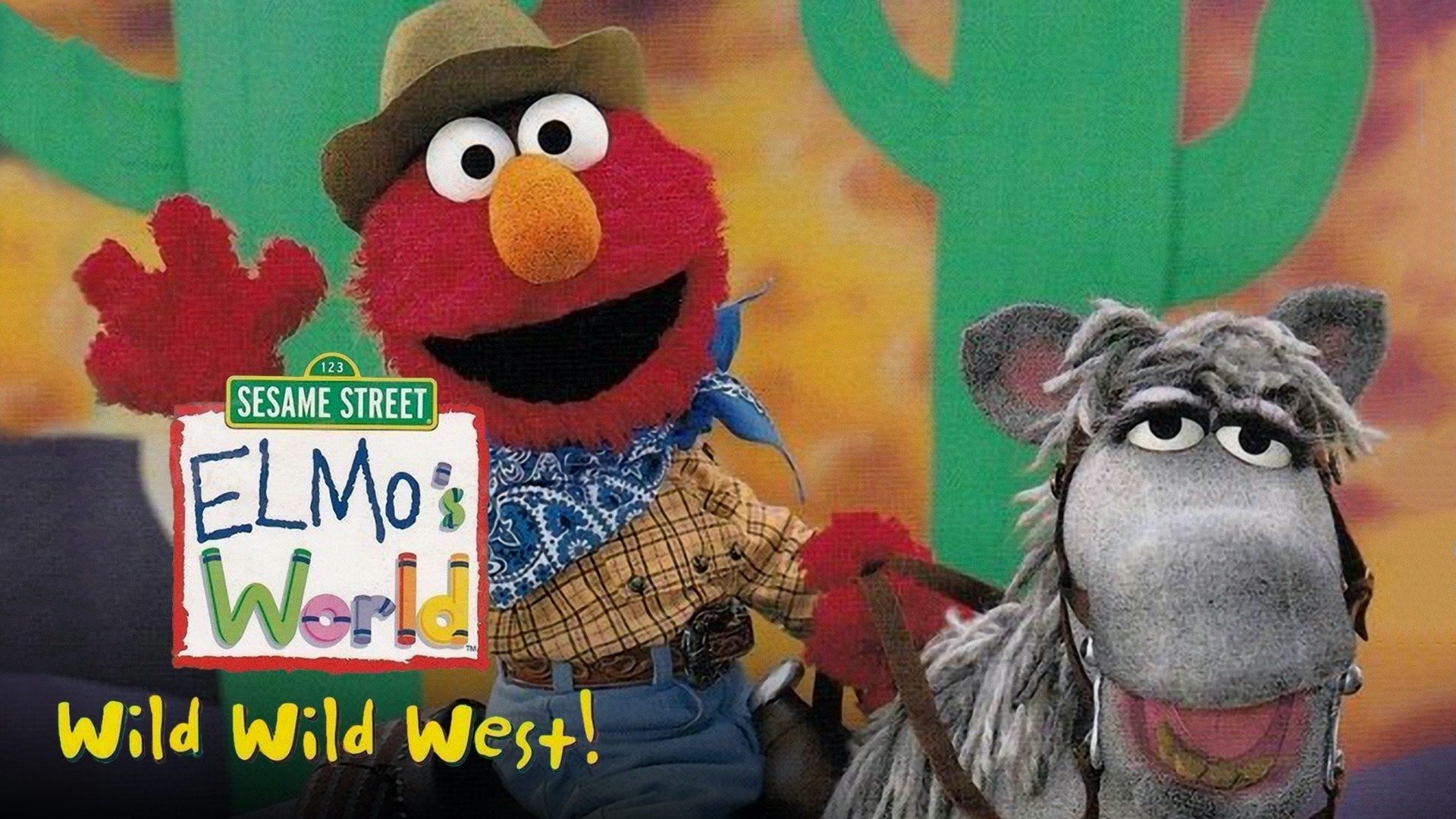 Sesame Street: Elmo's World: Wild Wild West!|Sesame Street: Elmo's World: Wild Wild West!