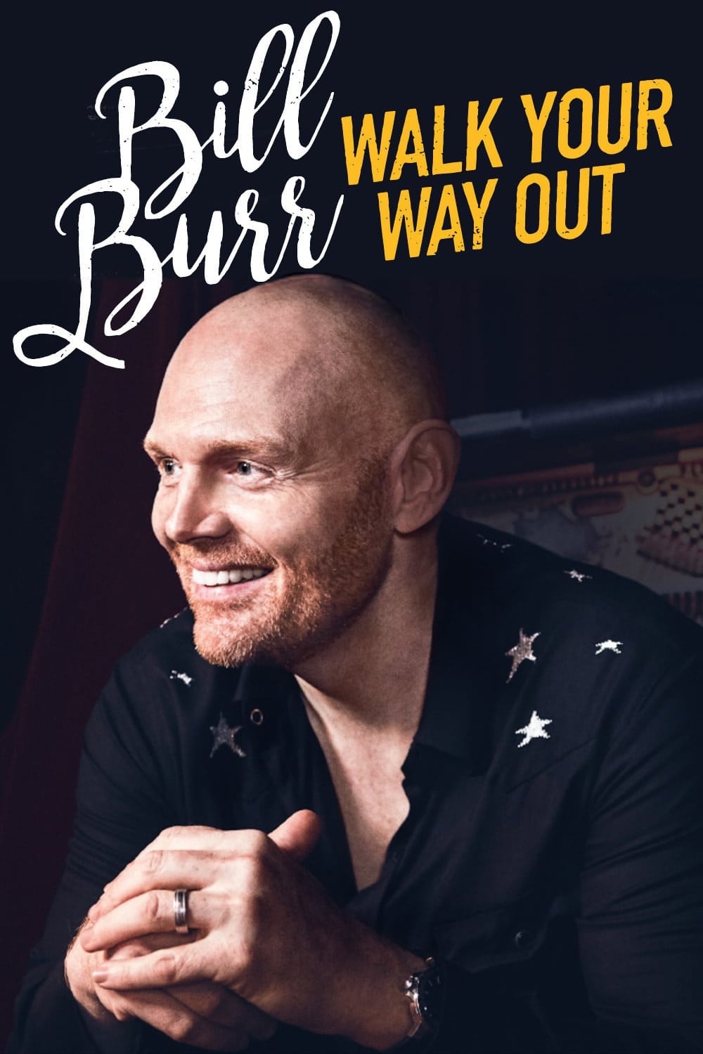 Bill Burr: Walk Your Way Out | Bill Burr: Walk Your Way Out