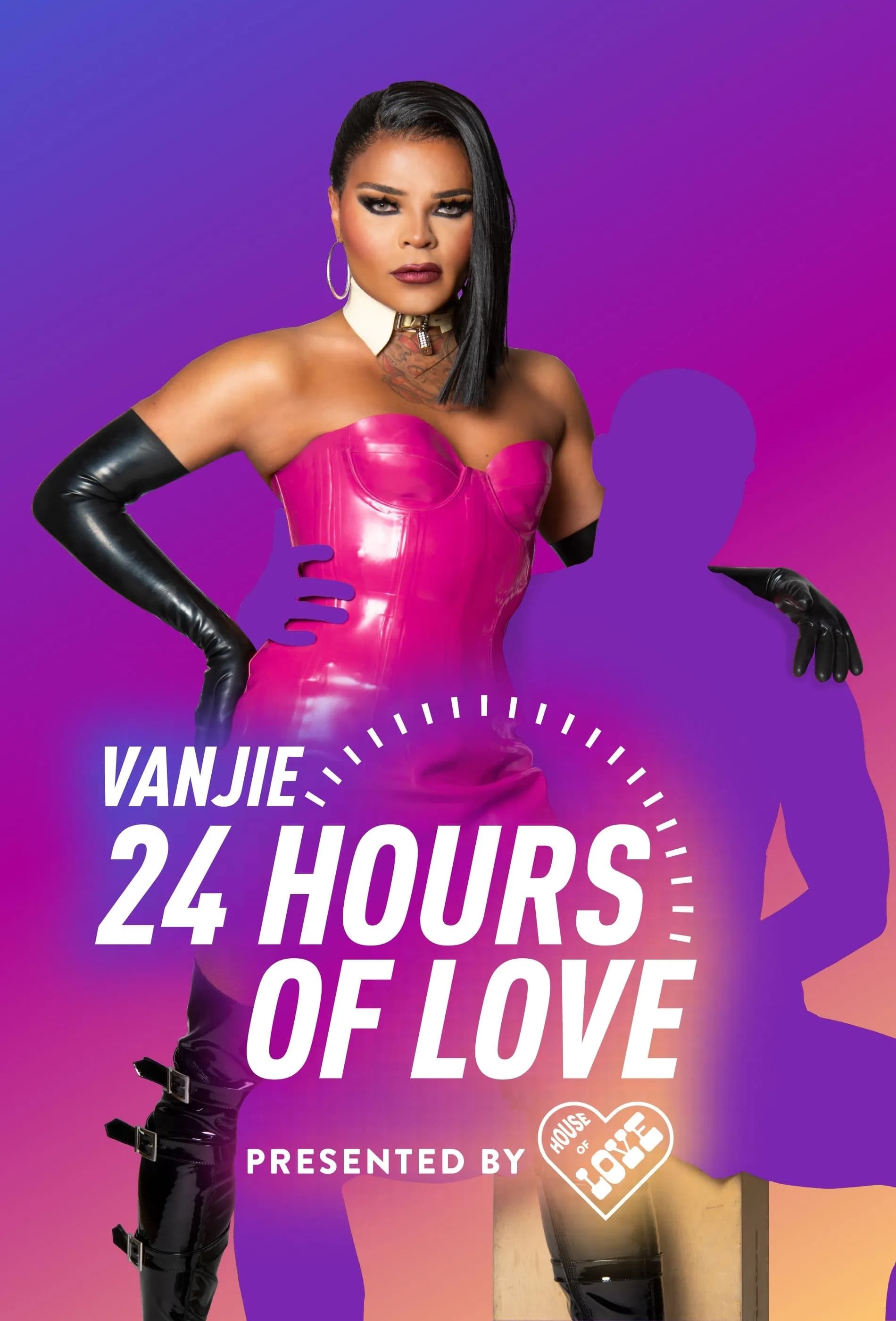 Vanjie: 24 Hours of Love | Vanjie: 24 Hours of Love