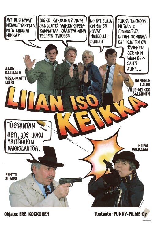 Liian iso keikka | Liian iso keikka