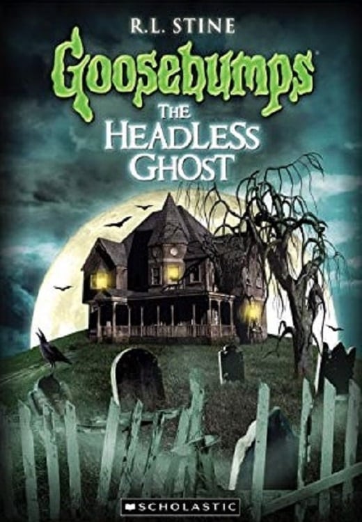 Goosebumps: The Headless Ghost | Goosebumps: The Headless Ghost