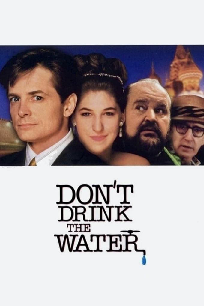 Don't Drink the Water