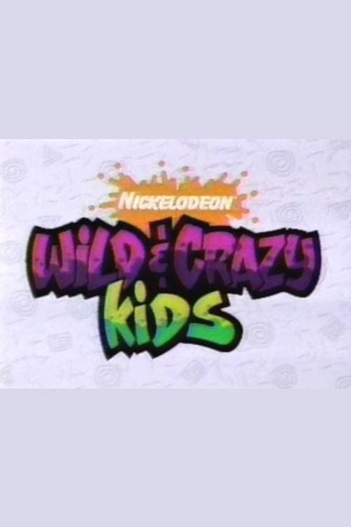 Wild & Crazy Kids | Wild & Crazy Kids