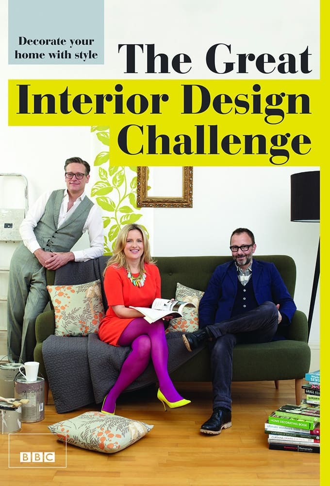 The Great Interior Design Challenge | The Great Interior Design Challenge