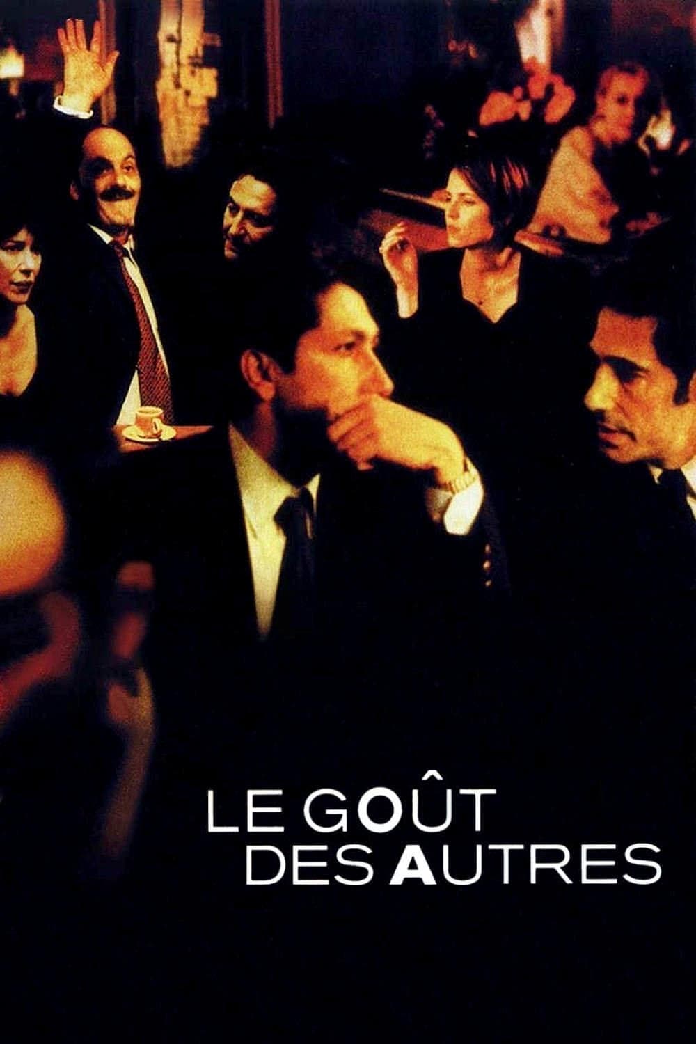 Le Goût des autres | Le Goût des autres