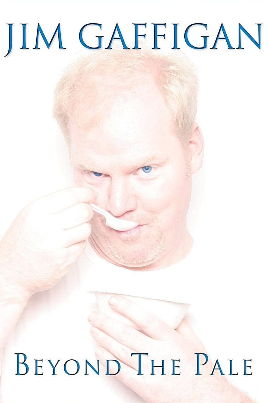 Jim Gaffigan: Beyond the Pale | Jim Gaffigan: Beyond the Pale