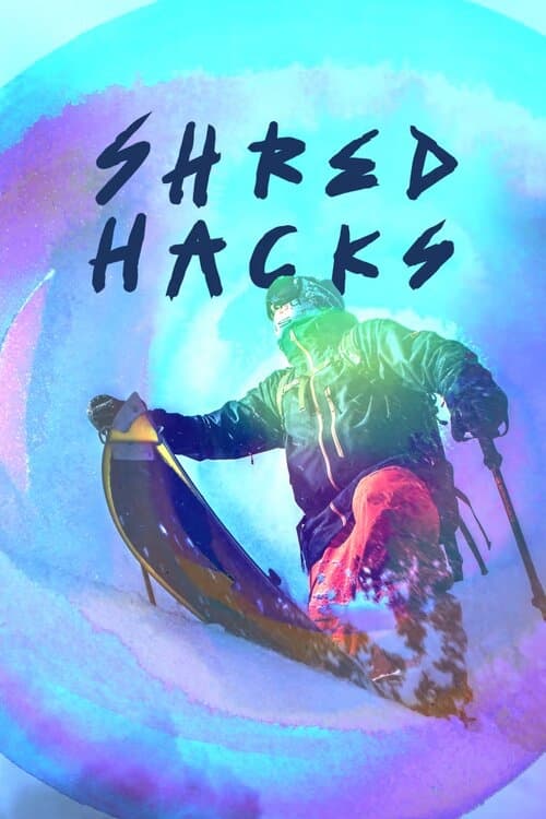 Shred Hacks | Shred Hacks