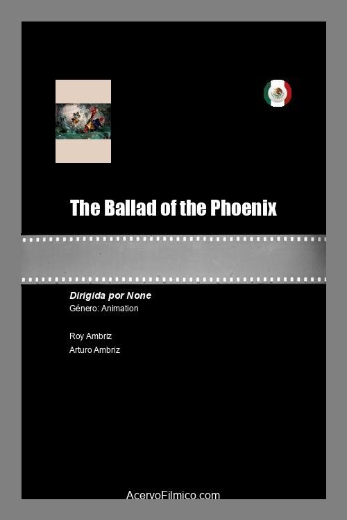 La balada del fénix